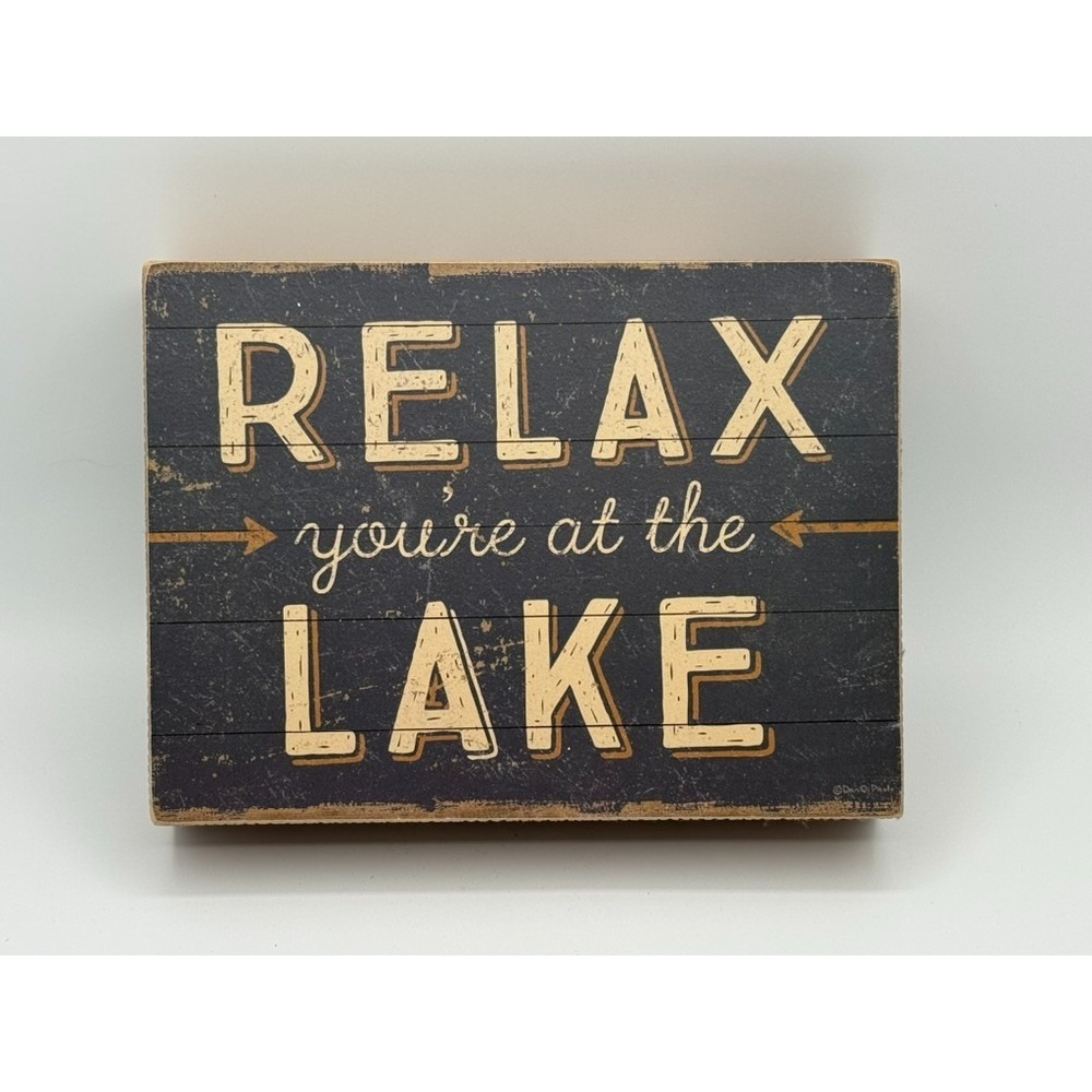 Primitives by Kathy Wood Box Sign Relax You're at the Lake 8"x6"